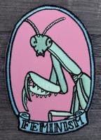 Feminism Praying Mantis Patch