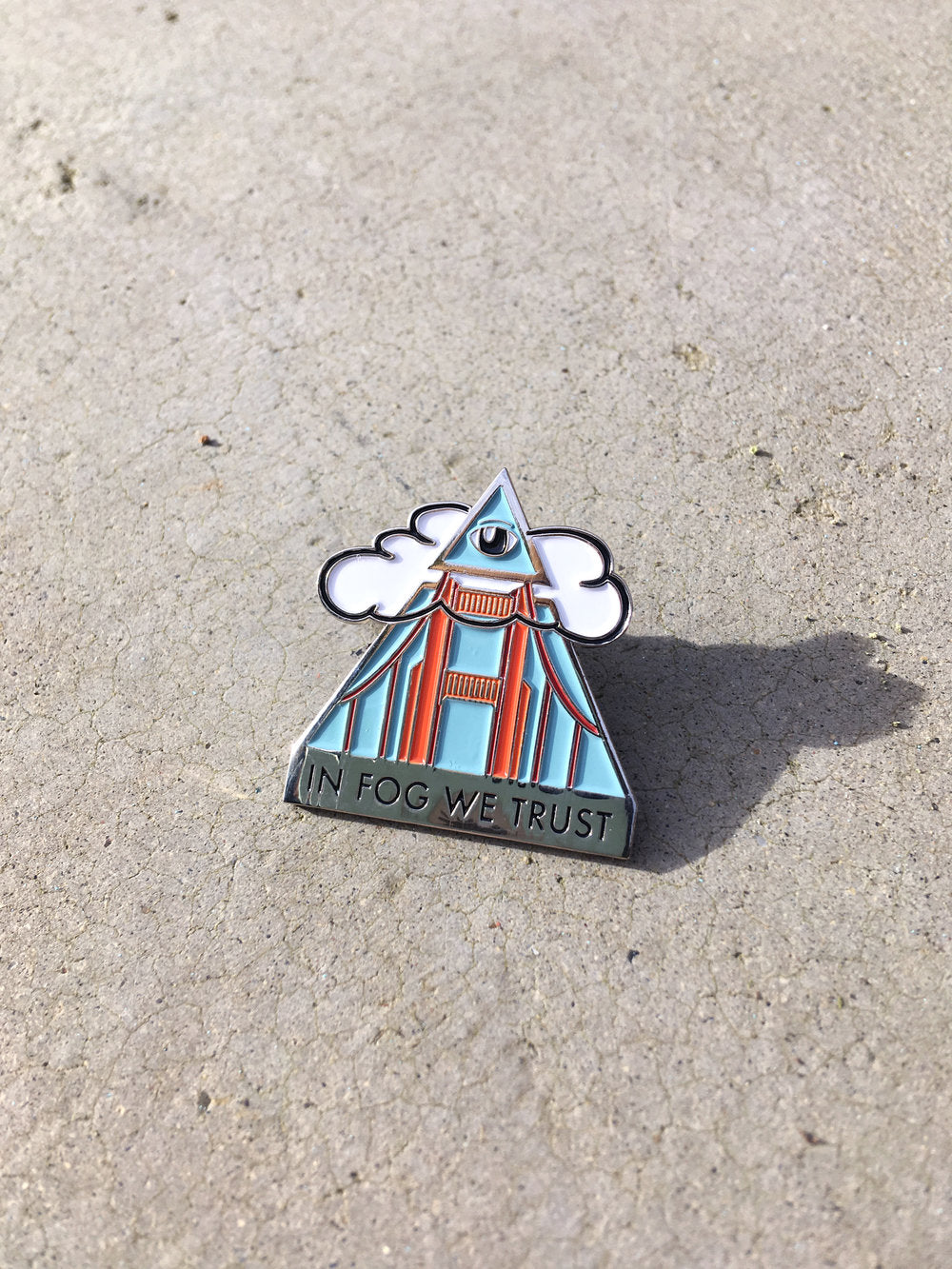 In Fog We Trust Enamel Pin