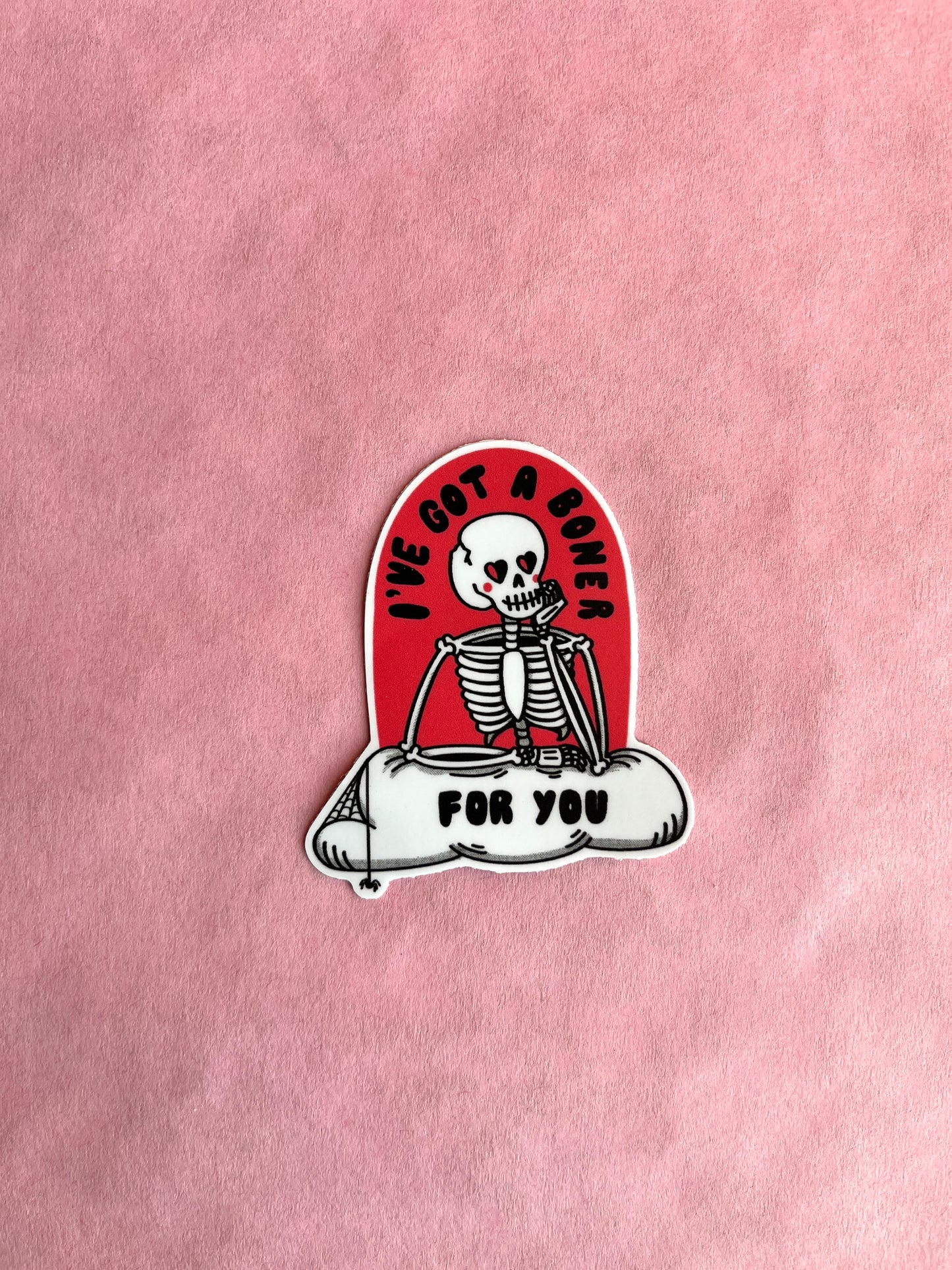 Boner 4 U Sticker