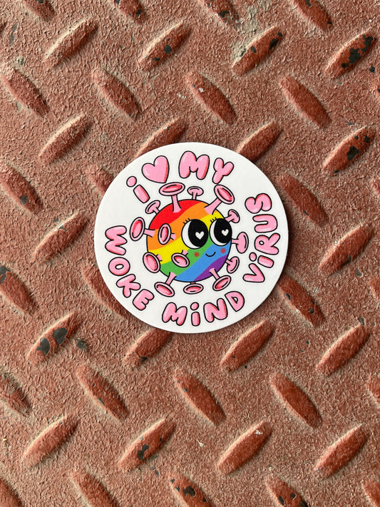 I Love My Woke Mind Virus Sticker