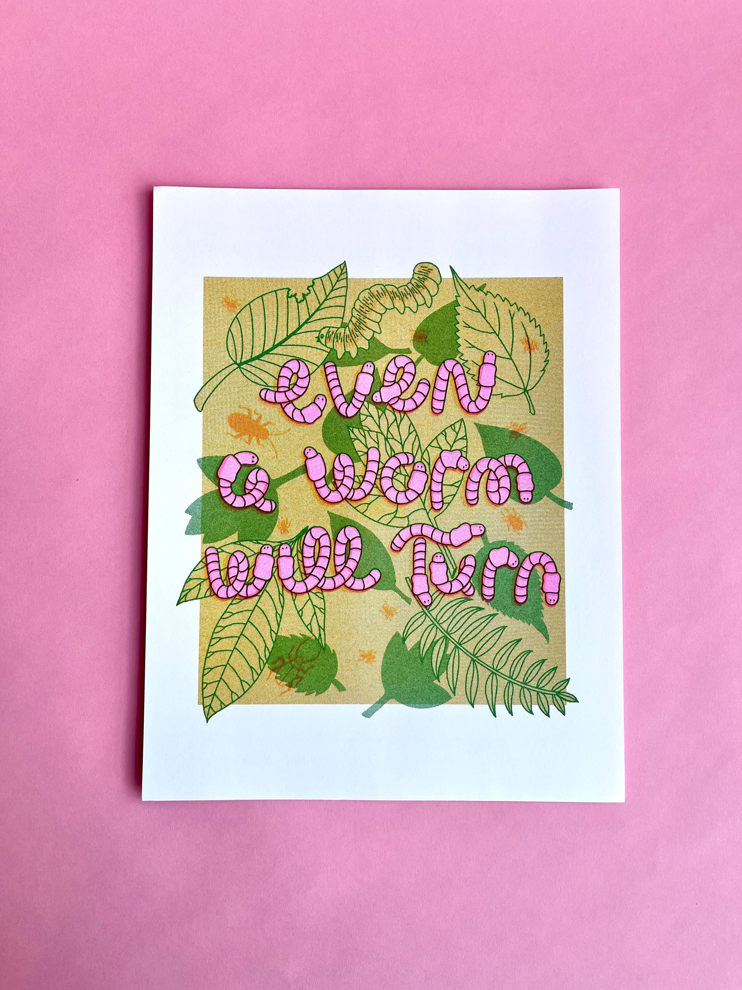 Even A Worm Will Turn Risograph Print