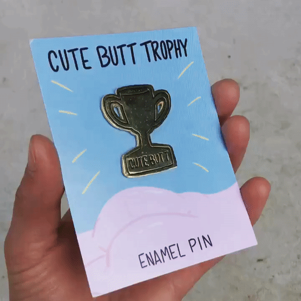 Cute Butt Trophy Enamel Pin
