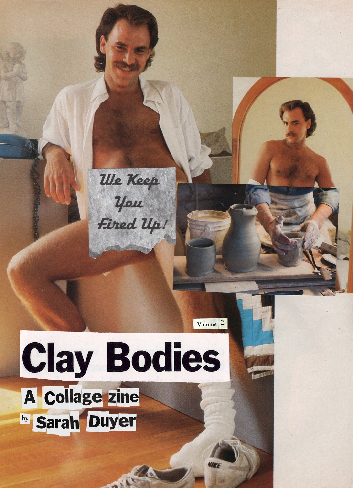 Clay Bodies: a collage zine VOL 2