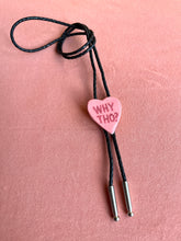 Load image into Gallery viewer, Candy Heart Bolo: Why Tho Pink
