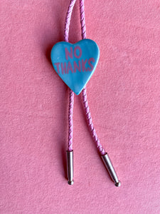 Candy Heart Bolo: No Thanks Blue